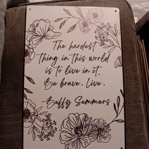 Buffy 5he Vampire Slayer Floral Quote Wall Decor - Black and White 8x12